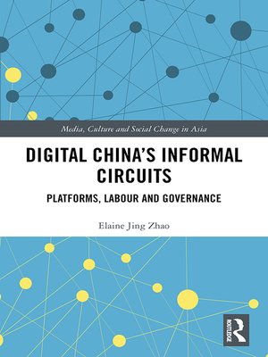 cover image of Digital China's Informal Circuits